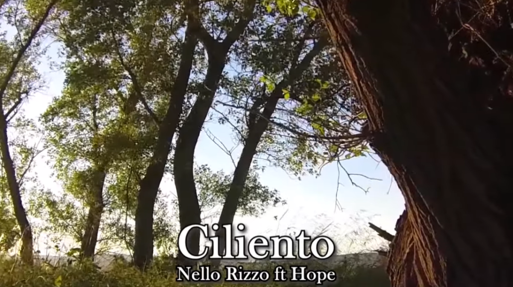 Ciliento, brano musicale di Nello Rizzo ft Hope, Nello Rizzo e i Tarammurrìa Cilento il Cilentano