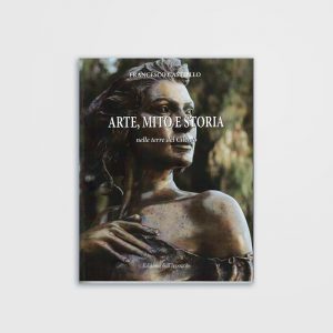 Arte, mito e storia_Castiello